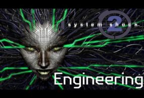 System Shock 2 - Engineering 🎶 [2024 Music Remaster] [1999 Looking Glass Studios}